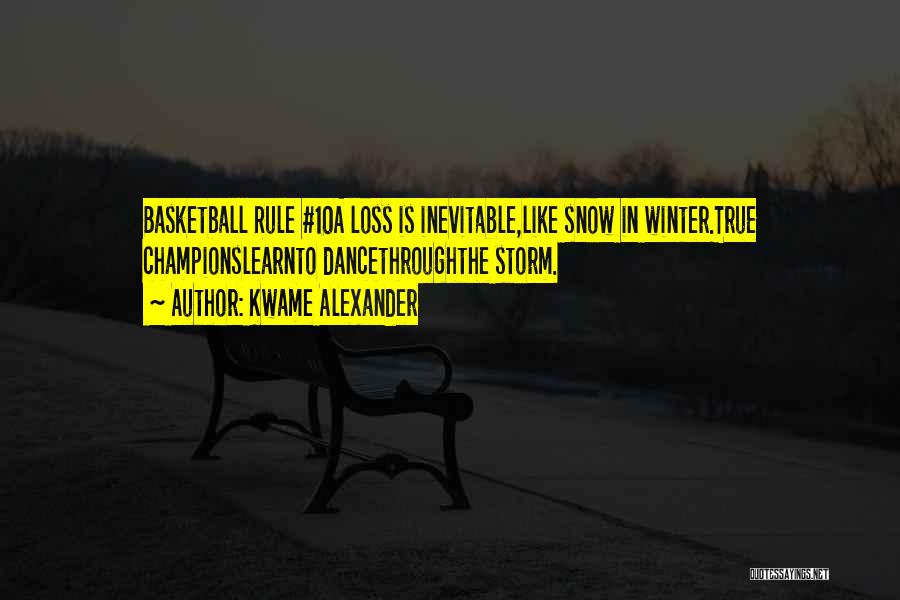 Winter Snow Quotes By Kwame Alexander