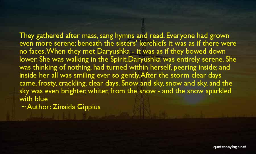 Winter Snow Quotes By Zinaida Gippius