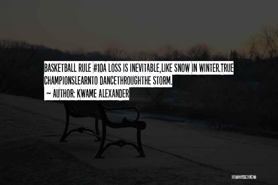 Winter Snow Storm Quotes By Kwame Alexander