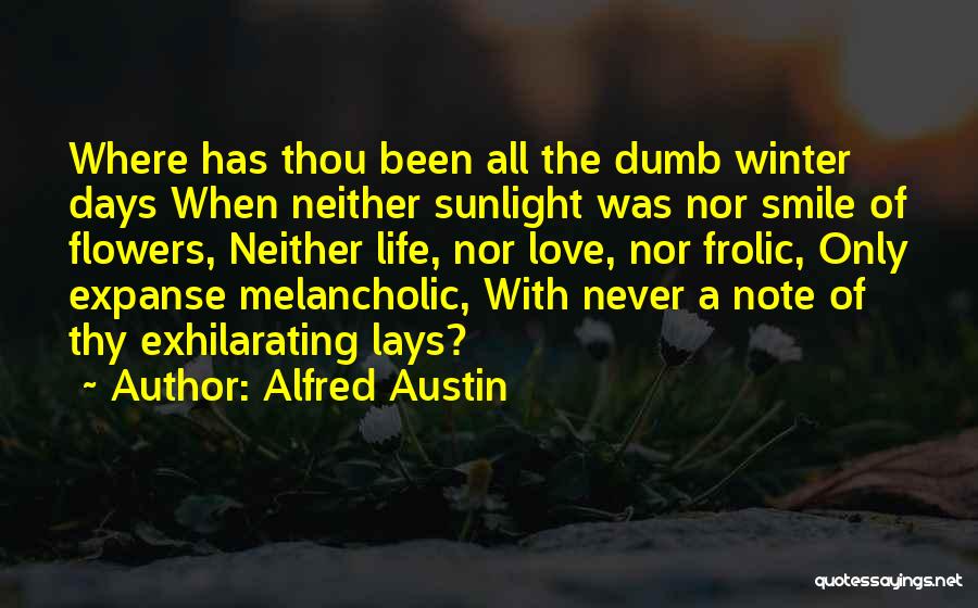 Winter Sunlight Quotes By Alfred Austin