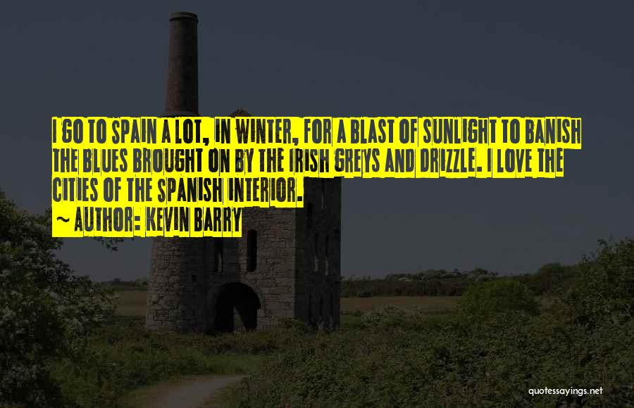 Winter Sunlight Quotes By Kevin Barry