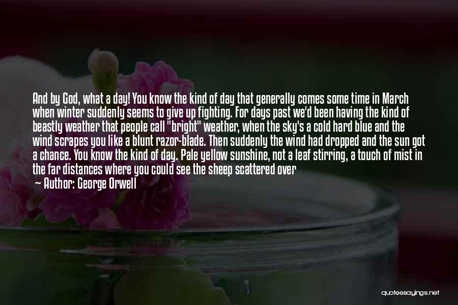 Winter Time Cold Quotes By George Orwell