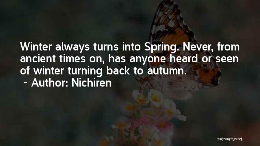 Winter Turning To Spring Quotes By Nichiren