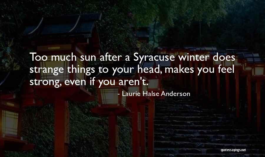 Winter Vs Spring Quotes By Laurie Halse Anderson