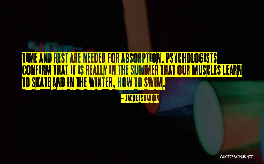 Winter Vs Summer Quotes By Jacques Barzun