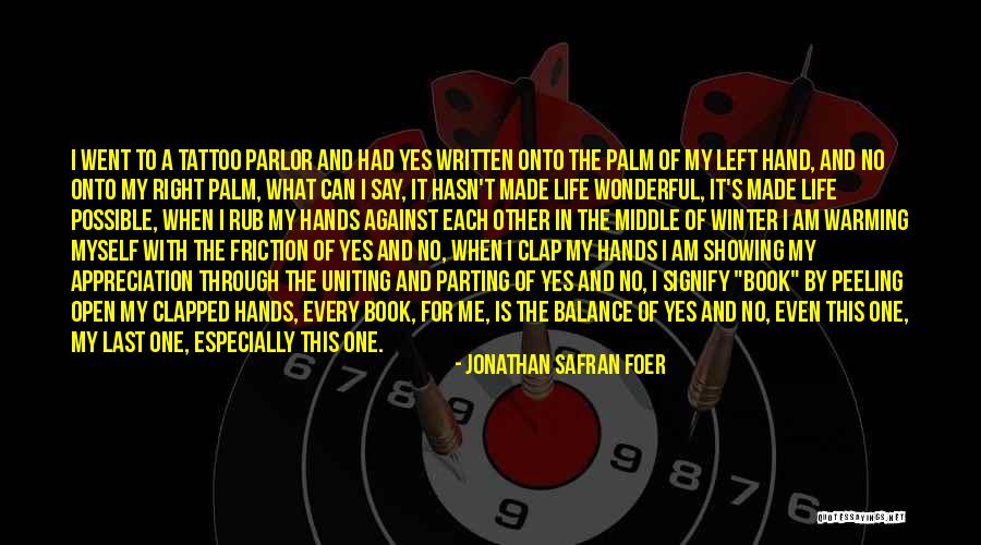 Winter Warming Quotes By Jonathan Safran Foer Winter Warming Quotes By Jonathan Safran Foer