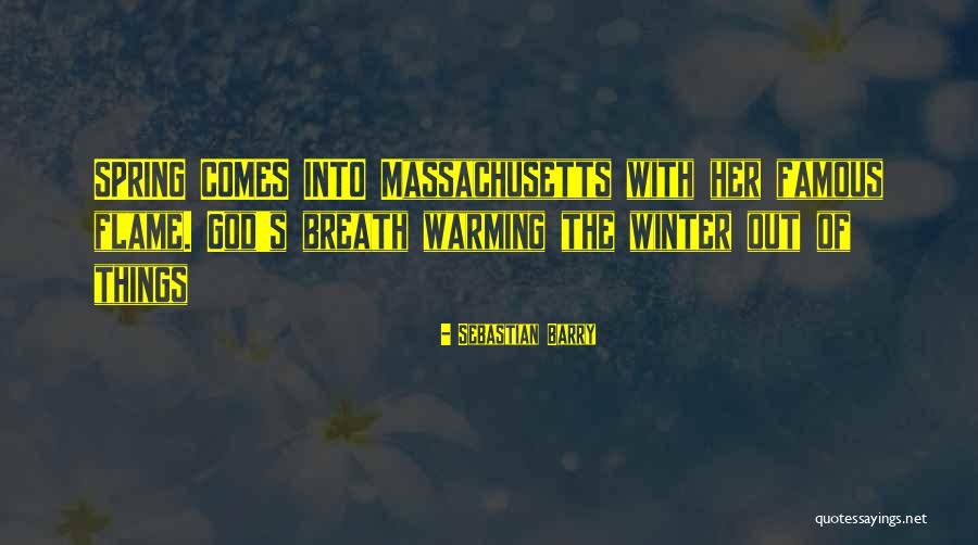 Winter Warming Quotes By Sebastian Barry Winter Warming Quotes By Sebastian Barry