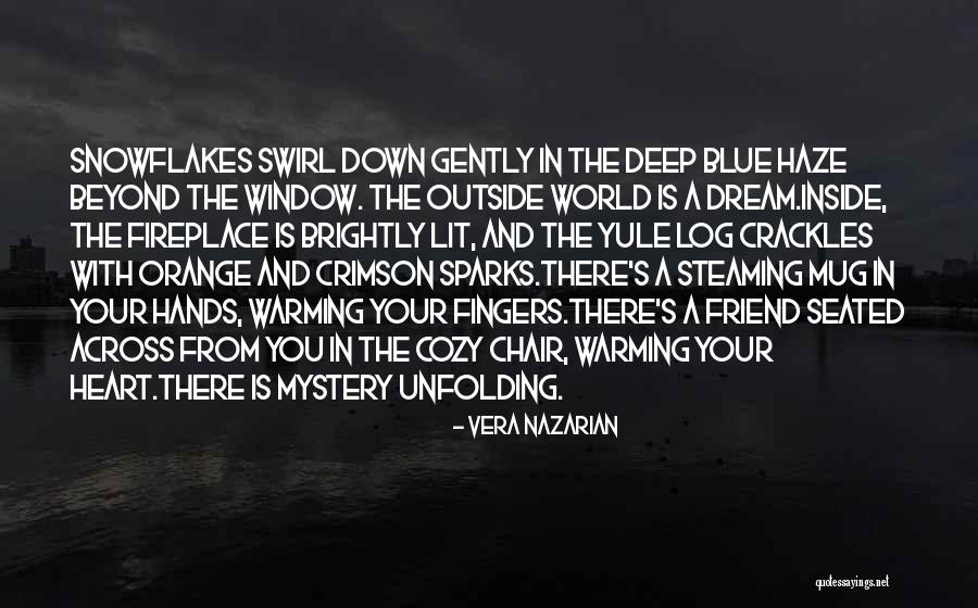 Winter Warming Quotes By Vera Nazarian Winter Warming Quotes By Vera Nazarian