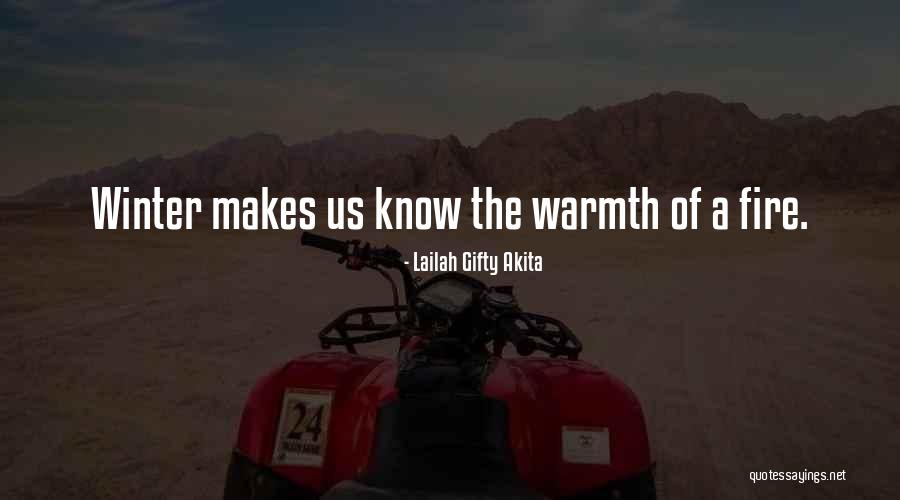 Winter Warmth Quotes By Lailah Gifty Akita Winter Warmth Quotes By Lailah Gifty Akita