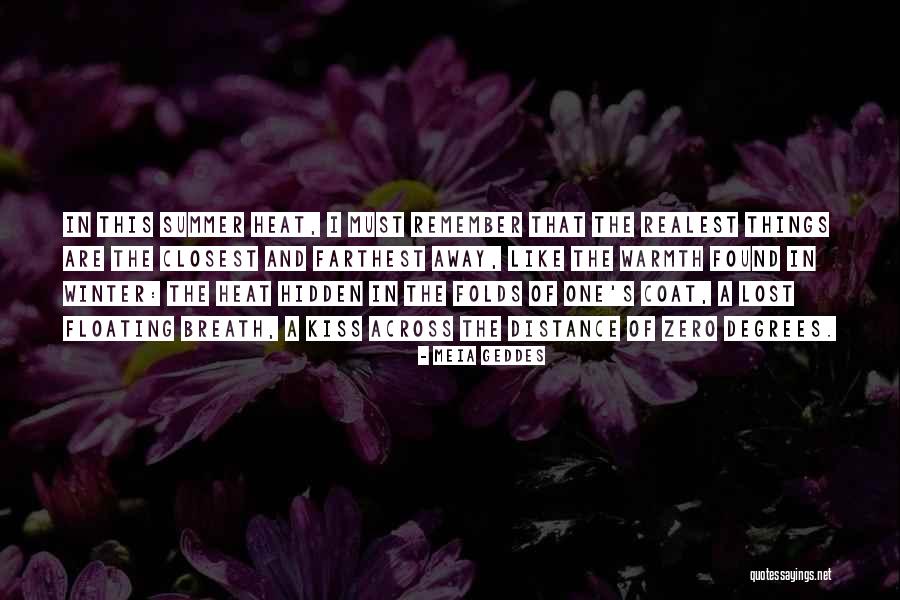 Winter Warmth Quotes By Meia Geddes Winter Warmth Quotes By Meia Geddes