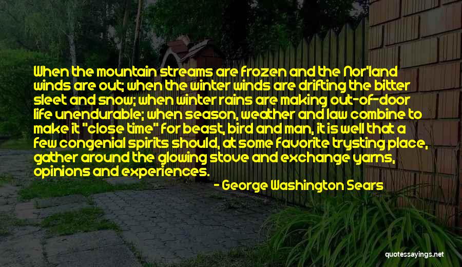 Winter Weather Quotes By George Washington Sears