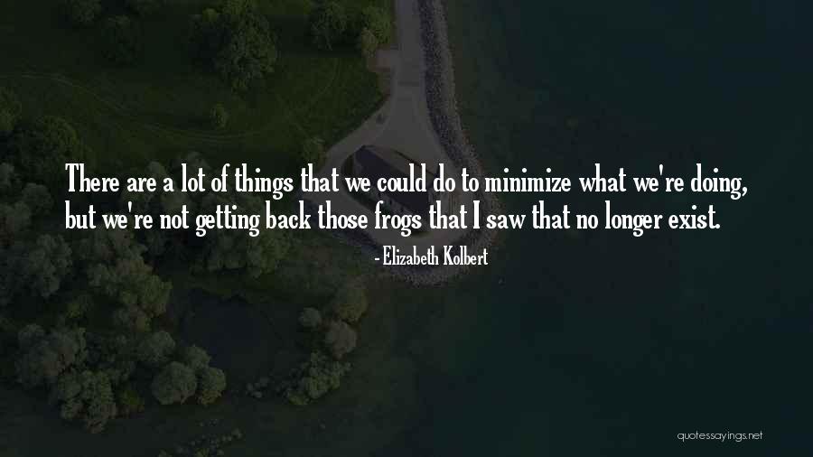 Wintergate Farm Quotes By Elizabeth Kolbert Wintergate Farm Quotes By Elizabeth Kolbert