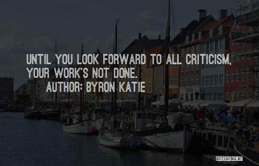 Wintergate Resort Quotes By Byron Katie