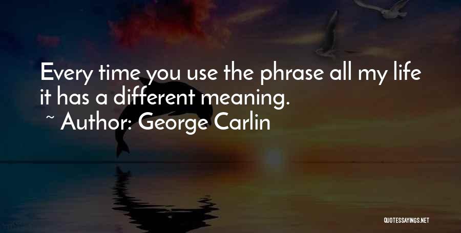 Wintergate Resort Quotes By George Carlin