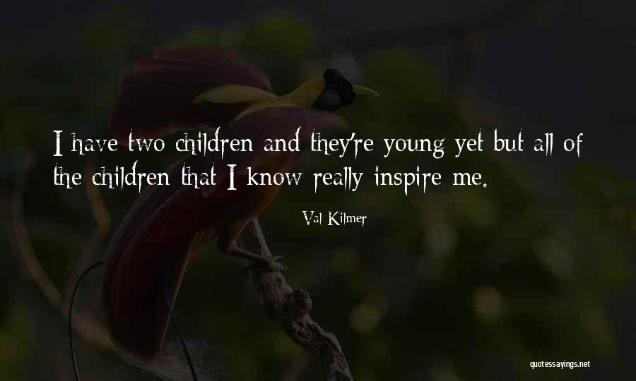 Winterhalter Middle School Quotes By Val Kilmer Winterhalter Middle School Quotes By Val Kilmer