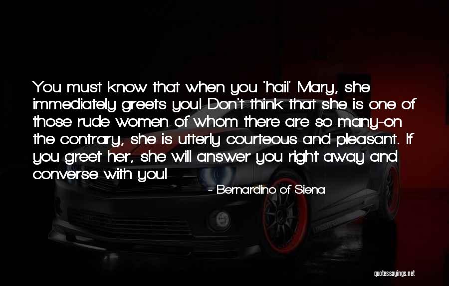 Wintermantel Quotes By Bernardino Of Siena Wintermantel Quotes By Bernardino Of Siena