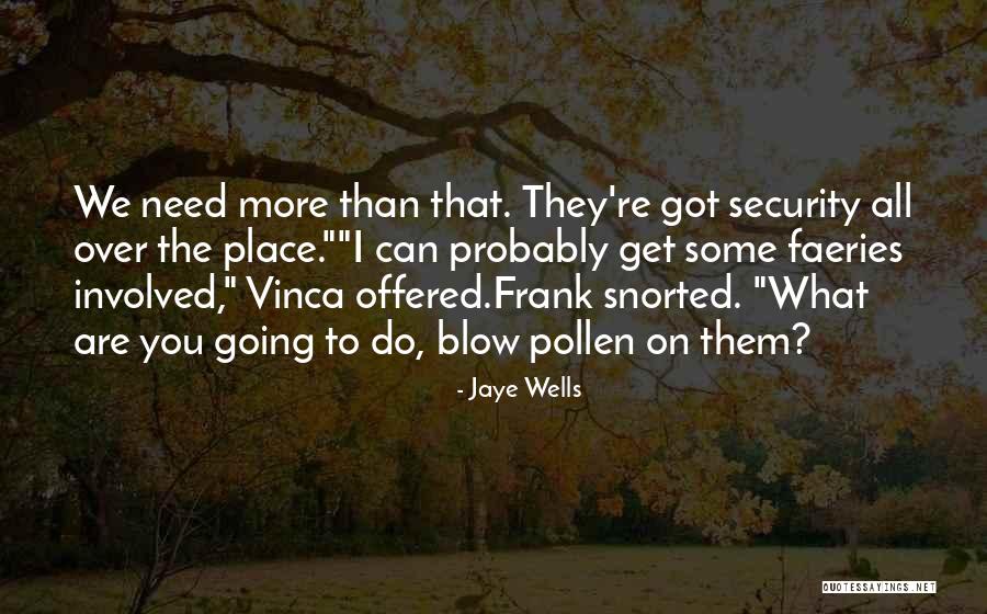 Wintersmith Quotes By Jaye Wells Wintersmith Quotes By Jaye Wells