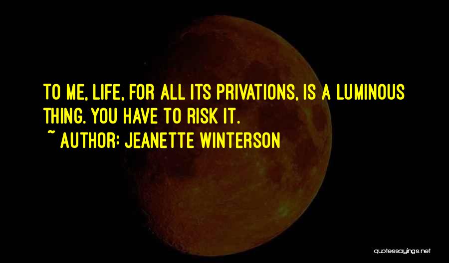 Winterson Quotes By Jeanette Winterson