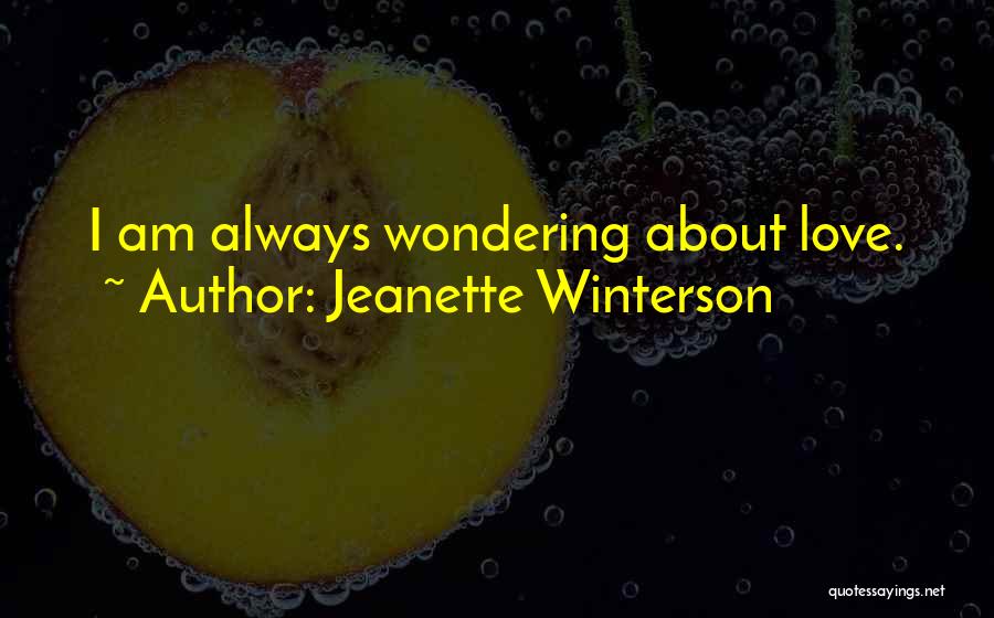 Winterson Quotes By Jeanette Winterson