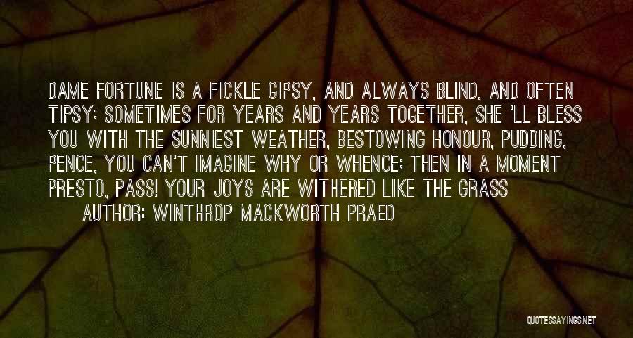 Winthrop Mackworth Praed Quotes 1735005