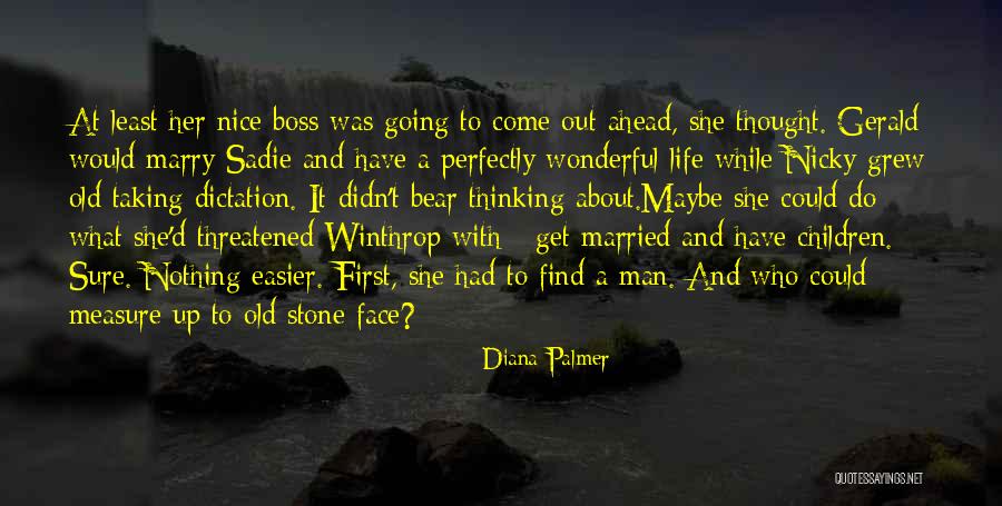 Winthrop Quotes By Diana Palmer