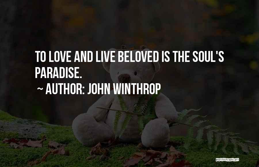 Winthrop Quotes By John Winthrop