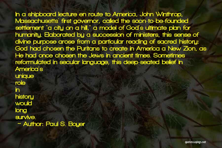 Winthrop Quotes By Paul S. Boyer