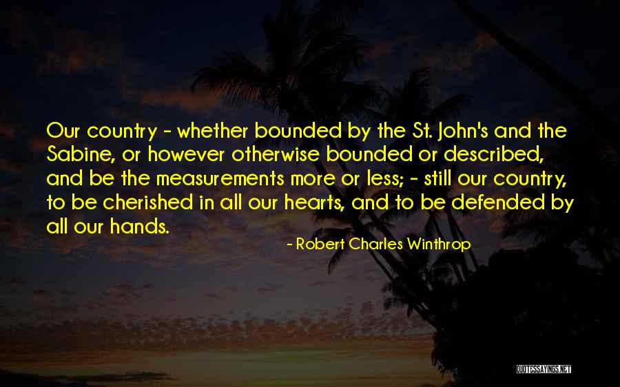 Winthrop Quotes By Robert Charles Winthrop