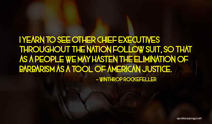 Winthrop Quotes By Winthrop Rockefeller Winthrop Quotes By Winthrop Rockefeller