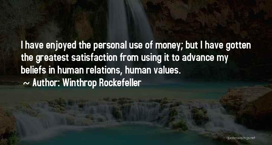 Winthrop Quotes By Winthrop Rockefeller