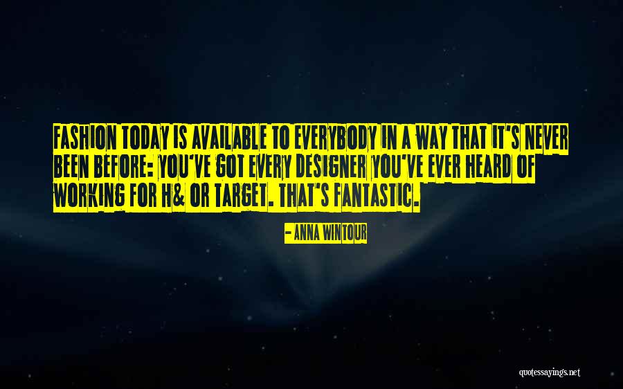 Wintour Of Fashion Quotes By Anna Wintour Wintour Of Fashion Quotes By Anna Wintour