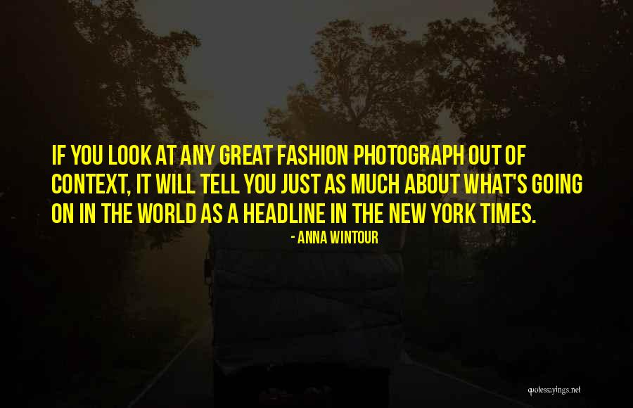 Wintour Of Fashion Quotes By Anna Wintour Wintour Of Fashion Quotes By Anna Wintour