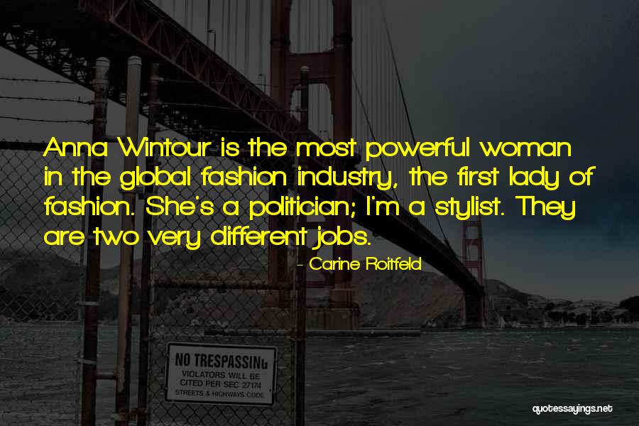 Wintour Of Fashion Quotes By Carine Roitfeld Wintour Of Fashion Quotes By Carine Roitfeld