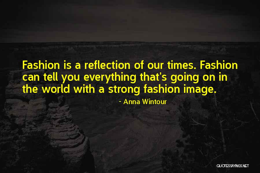Wintour Quotes By Anna Wintour Wintour Quotes By Anna Wintour