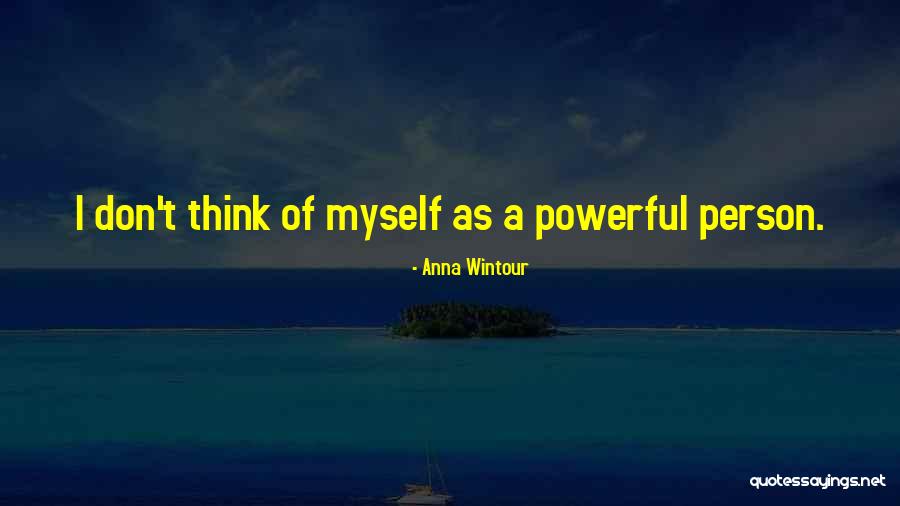 Wintour Quotes By Anna Wintour Wintour Quotes By Anna Wintour