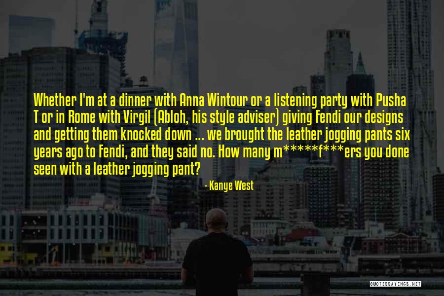 Wintour Quotes By Kanye West Wintour Quotes By Kanye West