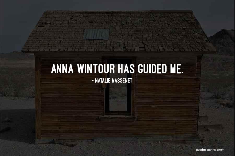 Wintour Quotes By Natalie Massenet Wintour Quotes By Natalie Massenet
