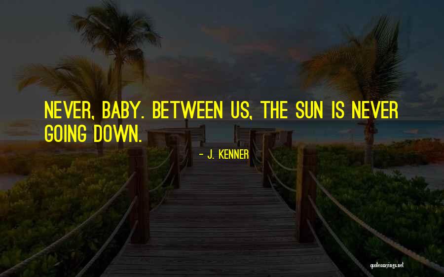 Wintry Scenes Quotes By J. Kenner Wintry Scenes Quotes By J. Kenner
