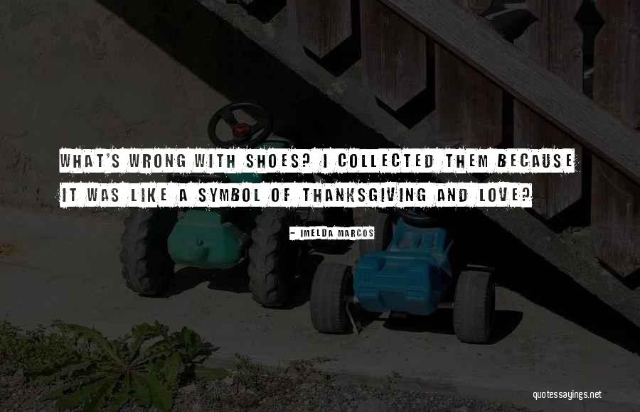 Wintsch Violins Quotes By Imelda Marcos Wintsch Violins Quotes By Imelda Marcos