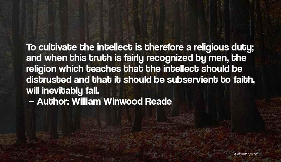 Winwood Reade Quotes By William Winwood Reade