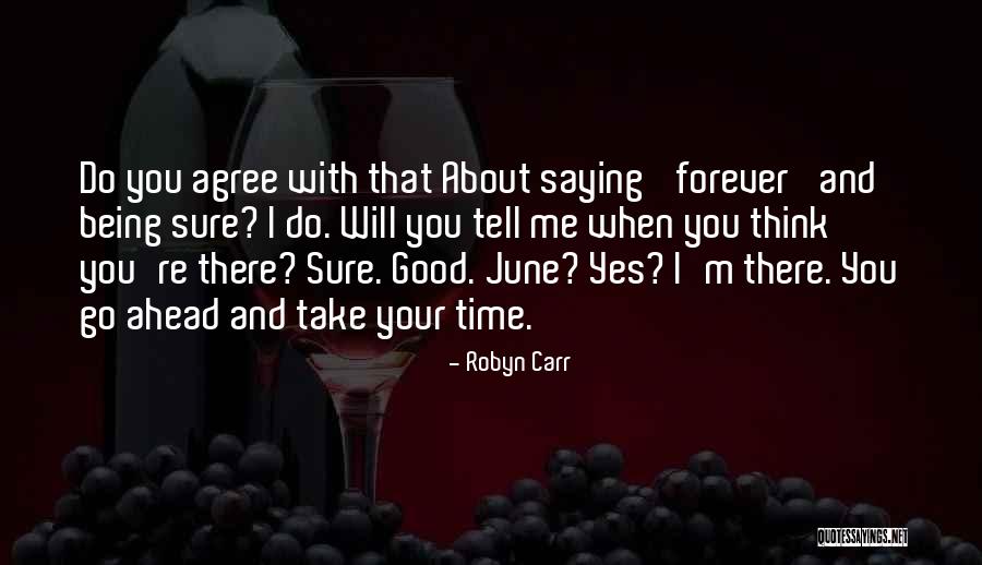 Winzen Research Quotes By Robyn Carr Winzen Research Quotes By Robyn Carr