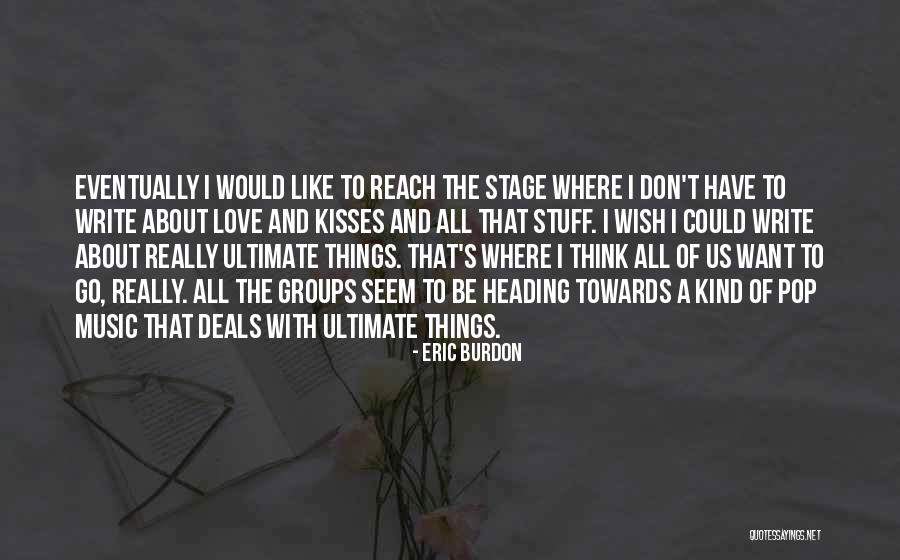 Winzinger Franklinville Quotes By Eric Burdon Winzinger Franklinville Quotes By Eric Burdon