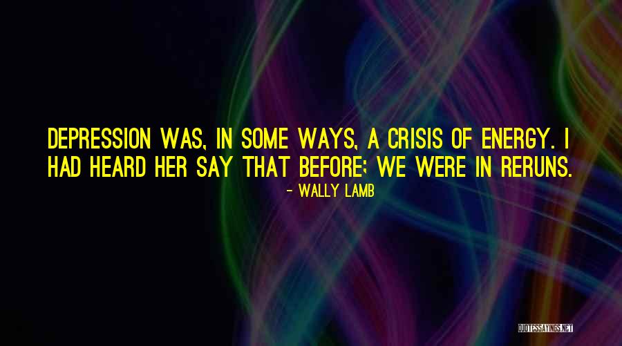 Wioski Swiata Quotes By Wally Lamb Wioski Swiata Quotes By Wally Lamb