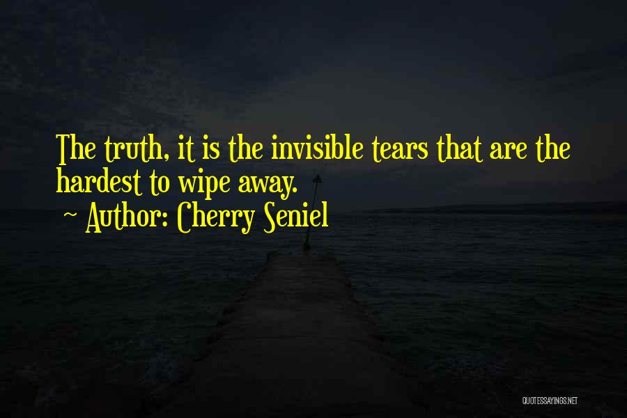 Wipe Her Tears Quotes By Cherry Seniel
