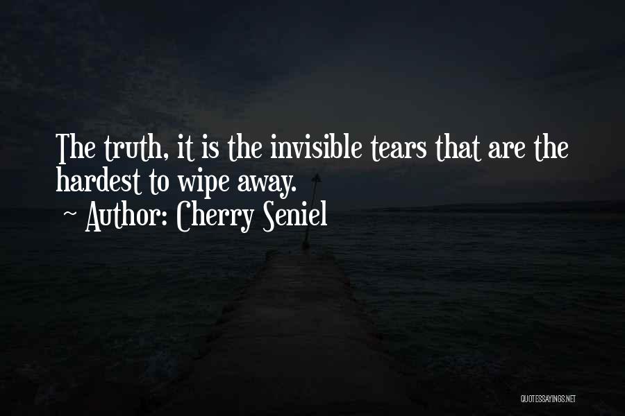 Wipe Tears Quotes By Cherry Seniel