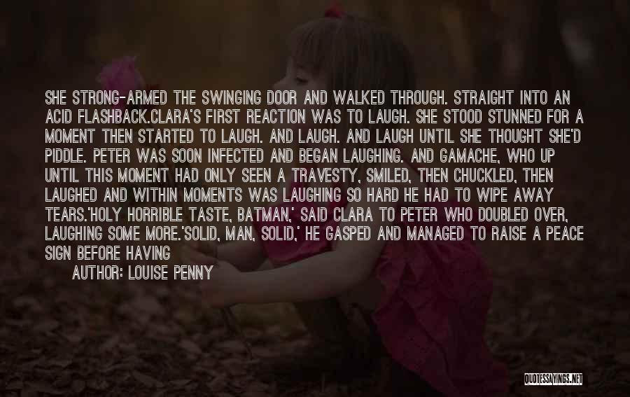 Wipe Tears Quotes By Louise Penny