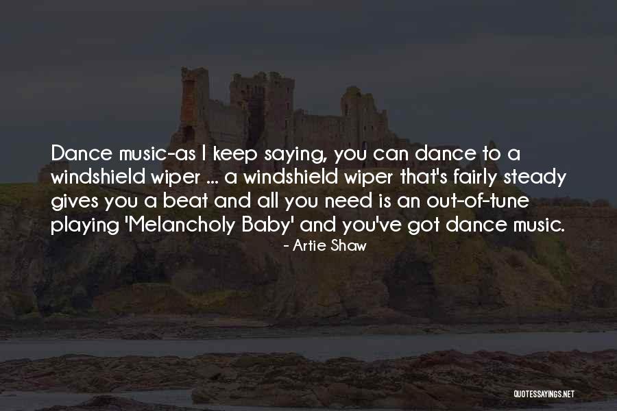 Wiper Quotes By Artie Shaw Wiper Quotes By Artie Shaw