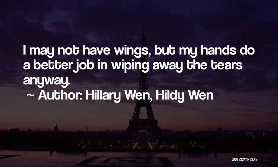 Wiping Quotes By Hillary Wen, Hildy Wen