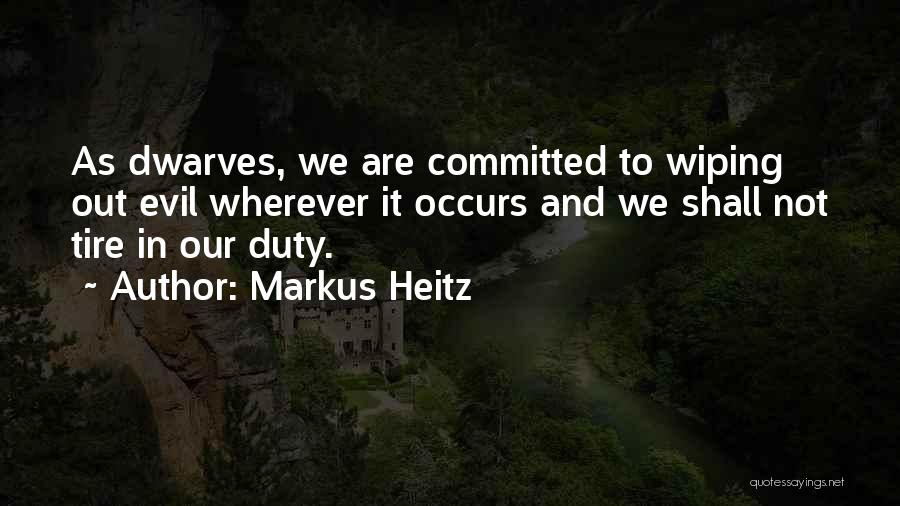 Wiping Quotes By Markus Heitz