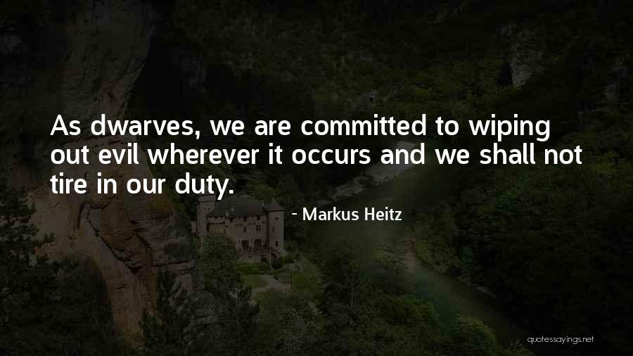 Wiping Quotes By Markus Heitz